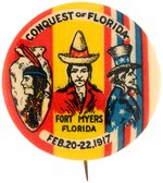 CONQUEST OF FLORIDA 1917 FORT MYERS CELEBRATION BUTTON WITH UNCLE SAM.