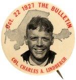 LINDBERGH RARE SINGLE DAY BUTTON ISSUED BY "THE BULLETIN" NEWSPAPER.