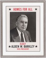 TRUMAN AND BARKLEY "SECURE THE PEACE" AND "HOMES FOR ALL" MATCHING POSTERS.