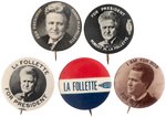 FIVE LA FOLLETTE CAMPAIGN BUTTONS.