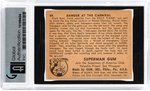 "SUPERMAN GUM" GUM INC. GAI/PSA GRADED CARD LOT WITH HIGH NUMBERS.