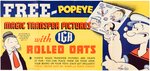 "POPEYE MAGIC TRANSFER PICTURES" IGA ROLLED OATS ADVERTISING SIGN.