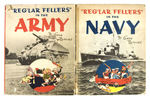 "REG'LAR FELLERS" ARMY/NAVY BOOK PAIR.