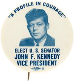 KENNEDY 1956 VICE PRESIDENT HOPEFUL BUTTON NAMING HIS PULITZER PRICE BOOK.