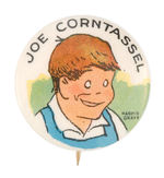 “JOE CORNTASSEL” FIRST EVER OVALTINE BUTTON FOR 1931 VOTER’S PROMOTION.