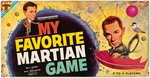 "MY FAVORITE MARTIAN GAME" IN UNUSED CONDITION.