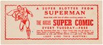 SUPERMAN "THE ARGUS" AUSTRALIAN STICKPIN & INK BLOTTER.