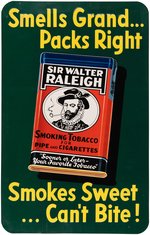 "SIR WALTER RALEIGH SMOKING TOBACCO" EMBOSSED TIN ADVERTISING SIGN.