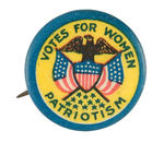 "VOTES FOR WOMEN/PATRIOTISM" IN CHOICE COLOR.