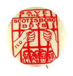 "SAVE THE SCOTTSBORO BOYS" RARE CIVIL RIGHTS CAUSE BUTTON.