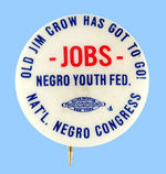 RARE ANTI-"JIM CROW" BUTTON FROM "NAT'L NEGRO CONGRESS."