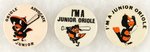 THREE "JUNIOR ORIOLE" BUTTONS MUCHINSKY BOOK PHOTO EXAMPLES.