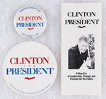 "CLINTON FOR PRESIDENT" EARLY PRESIDENTIAL CAMPAIGN ITEMS INCLUDING "ANNOUNCEMENT DAY" BUTTON.