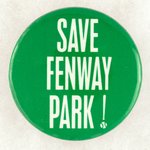 "SAVE FENWAY PARK" RED SOX BUTTON AND MUCHINSKY BOOK PHOTO EXAMPLE.