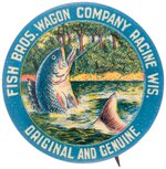 FISH BROS. WAGON COMPANY C. 1905 AD BUTTON SHOWING FISH ON THE LINE.