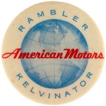 AMERICAN MOTORS (RAMBLER) C. 1954 MERGER BUTTON AND AMC C. 1960 FACTORY BUTTON.