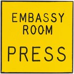 AMBASSADOR HOTEL "EMBASSY ROOM/PRESS" BADGE FROM RFK'S CALIFORNIA VICTORY CELEBRATION.