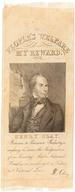 HENRY CLAY "THE PEOPLE'S WELFARE MY REWARD" PORTRAIT RIBBON.