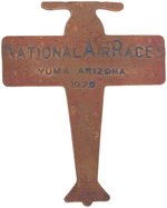 NATIONAL AIR RACES 1928 CROSS COUNTRY RARE COPPER BADGE FROM THE YUMA ARIZONA CHECK POINT.