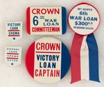 FIVE 6TH WAR LOAN BADGES WITH FOUR FROM "CROWN" INCLUDING "COMMITTEEMAN" & "CAPTAIN".