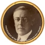 WILSON "PRESIDENT OF THE AMERICAN RED CROSS" PORTRAIT BUTTON.
