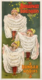 "THE BROADWAY BURLESQUERS - 3 DUNBAR SISTERS" LINEN-MOUNTED THREE-SHEET THEATER POSTER.