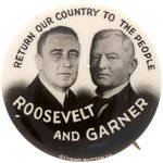 HIGH GRADE ROOSEVELT/GARNER "RETURN OUR COUNTRY TO THE PEOPLE" JUGATE BUTTON.