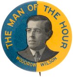"THE MAN OF THE HOUR WOODROW WILSON" BUTTON- RARE 1.25" VARIETY HAKE #28.