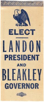 "ELECT LANDON PRESIDENT AND BLEAKLEY GOVERNOR" NEW YORK COATTAIL RIBBON.