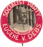 "SOCIALIST PARTY FOR PRESIDENT EUGENE V. DEBS" RARE 1920 CONVICT BUTTON.