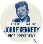 "ELECT US SENATOR JOHN F. KENNEDY VICE PRESIDENT" 1956 LITHO BUTTON.