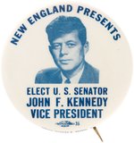 "NEW ENGLAND PRESENTS" JOHN F. KENNEDY 1956 VICE PRESIDENTIAL BUTTON.