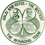 HIGH GRADE "ADLAI AND ESTES- THE BESTEST" JUGATE BUTTON.