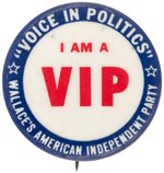 GEORGE WALLACE "VIP VOICE IN POLITICS" BUTTON AND VIRGINIA CAMPAIGN BROCHURE.