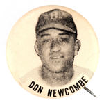 BROOKLYN DODGERS "DON NEWCOMBE" STADIUM BUTTON.