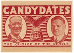 "CANDYDATES" SMITH AND HOOVER 1928 CAMPAIGN CANDY BOX.