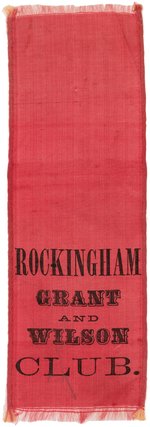 "ROCKINGHAM GRANT AND WILSON CLUB" 1872 CAMPAIGN RIBBON.