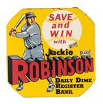 "SAVE AND WIN WITH JACKIE ROBINSON DAILY DIME REGISTER BANK."