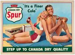 "CANADA DRY SPUR" COLA ADVERTISING SIGN.