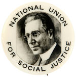 STRIKING FATHER COUGHLIN "NATIONAL UNION FOR SOCIAL JUSTICE" BUTTON.