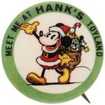 MICKEY AS SANTA CLAUS 1931  BUTTON PROMOTING "HANK'S TOYLAND".