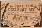 BARZSO "MIKE FINK KEELBOAT SET" IN BOX.