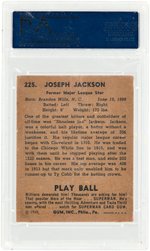 1940 PLAY BALL "SHOELESS" JOE JACKSON #225 PSA VG-EX 4.