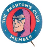 "THE PHANTOM'S CLUB/MEMBER" 1940s DISTINCT COLOR VARIETY BUTTON.