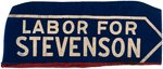 "LABOR FOR STEVENSON" CAMPAIGN HAT.