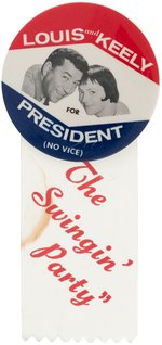 JAZZ MUSICIAN LOUIS PRIMA & VOCALIST KEELY SMITH FIRST SEEN C. 1950s SPOOF FOR PRESIDENT BUTTON.