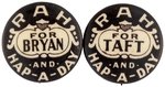 PAIR OF BRYAN AND TAFT "HAP-A-DAY" BUTTONS.