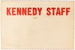 "KENNEDY STAFF" RARE VARIETY OF 1960 CAMPAIGN BADGE.