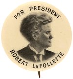 RARE "FOR PRESIDENT ROBERT LA FOLLETTE" 1908 BUTTON HAKE #12.