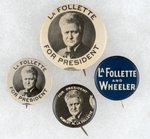 FOUR LA FOLLETTE 1924 PROGRESSIVE PARTY CAMPAIGN BUTTONS.